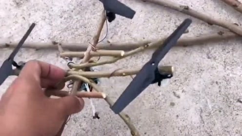 说出来你可能不信:小哥哥用树枝自制的无人机竟然成功飞行,厉害吧?