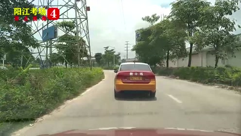 阳江科目三4号线 考场踩点视频
