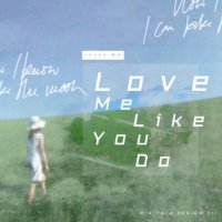 Love Me Like You Do(热度:326)由CORD-凉心儿翻唱，原唱歌手Ellie Goulding
