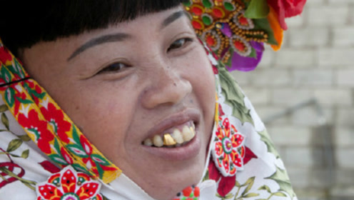奇特的风俗:广西一山寨男女相亲后,男方要给女方镶金牙